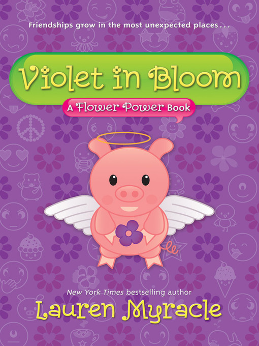 Title details for Violet in Bloom by Lauren Myracle - Available